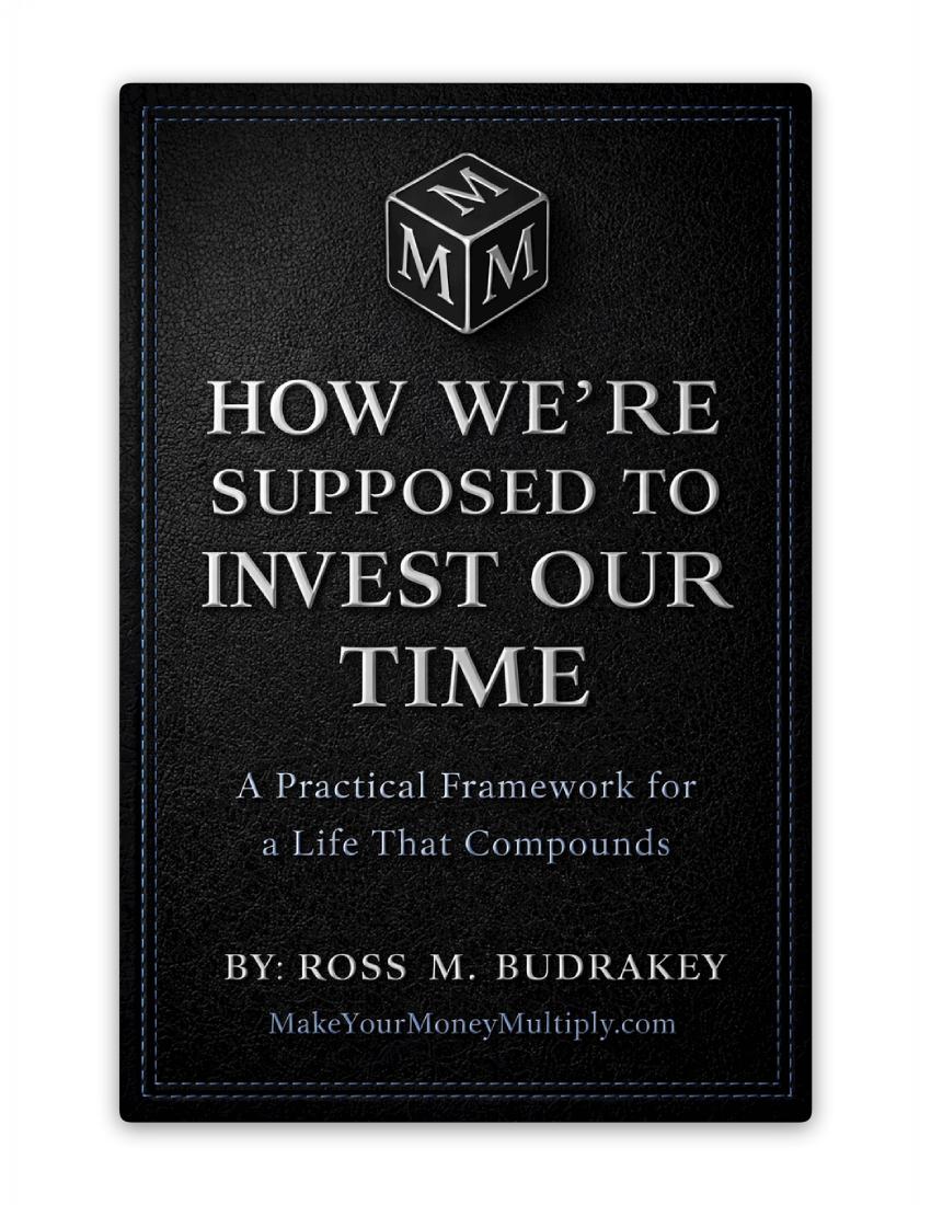 How We're Supposed to Invest Our Time cover