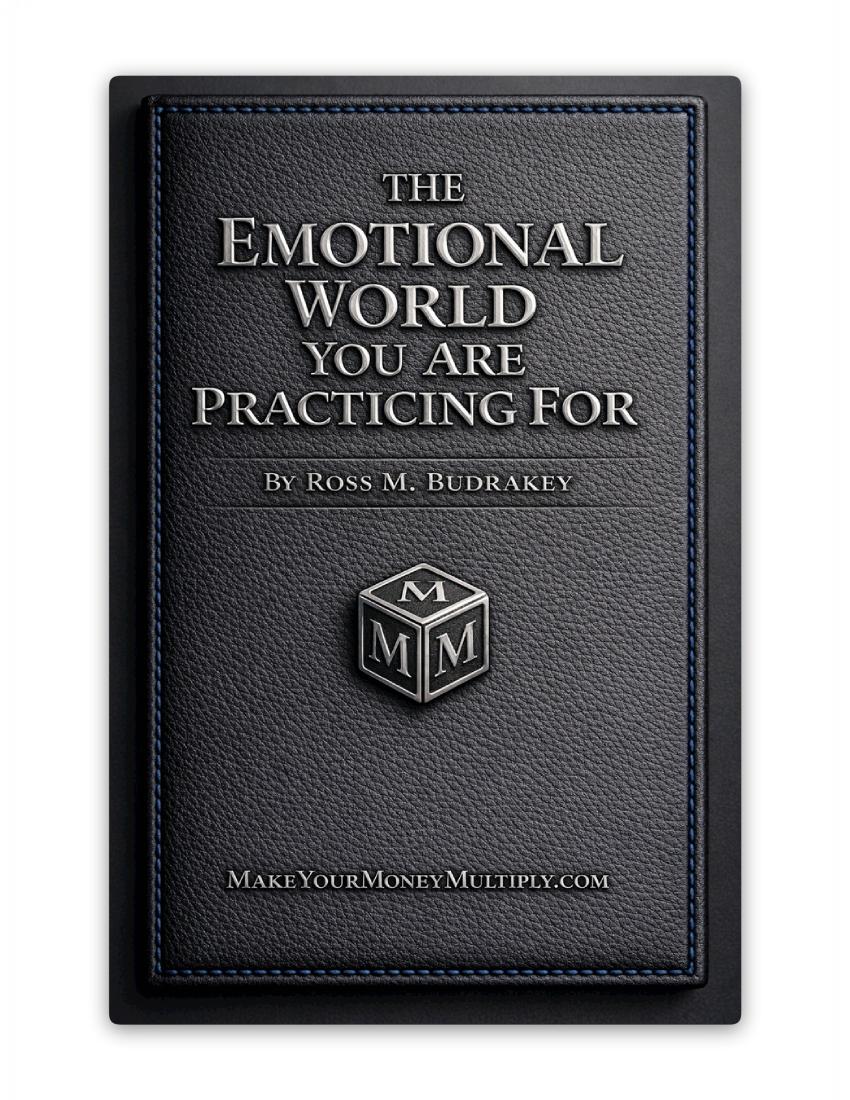 The Emotional World You Are Practicing For cover